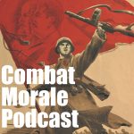 Combat Morale Podcast